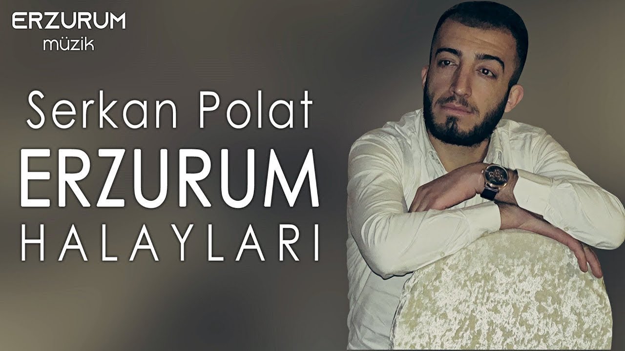 Serkan Polat Erzurum Halayları