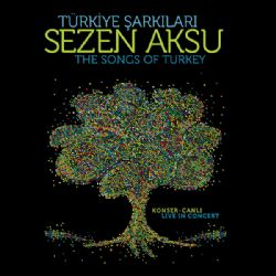 Sezen Aksu Türkiye Şarkıları