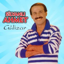 Silvanlı Ahmet Gulizar