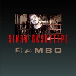 Sinan Öksüztepe Rambo