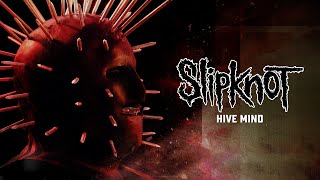 Slipknot Hive Mind