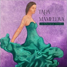 Tara Mamedova Live Performans İstanbul