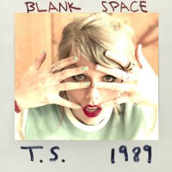 Taylor Swift Blank Space