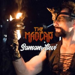 The Madcap Saman Alevi
