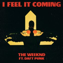 The Weeknd I Feel It Coming