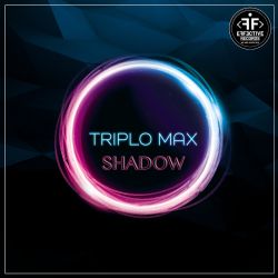 Triplo Max Shadow