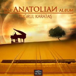 Tuğrul Karataş The Anatolian Album