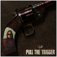 Vella Pull The Trigger