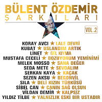 Yıldız Tilbe Bülent Özdemir Şarkıları Vol 2