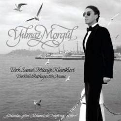 Yılmaz Morgül Türk Sanat Müziği Klasikleri