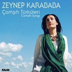 Zeynep Karababa Çamşıh Türküleri