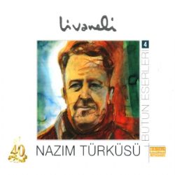 Zülfü Livaneli Nazım Türküsü