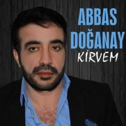 Abbas Doğanay Kirvem