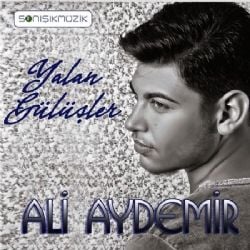 Ali Aydemir Yalan Gülüşler