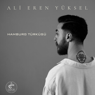 Ali Eren Yüksel Hamburg Türküsü