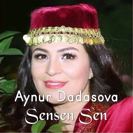 Aynur Dadaşova Sensen Sen