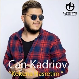 Can Kadriov Kokuna Hasretim