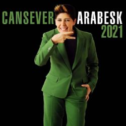 Cansever Arabesk 2021