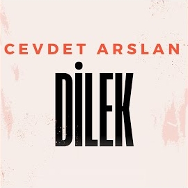Cevdet Arslan Dilek