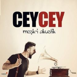 CeyCey Meşki Akustik