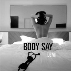 Demi Lovato Body Say