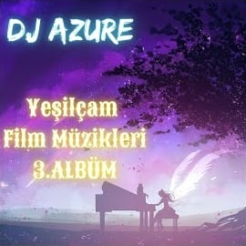 Dj Azure Official Yeşilçam Film Müzikleri