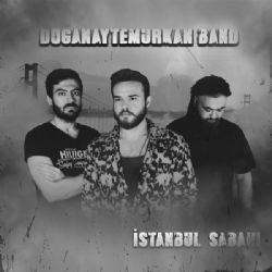 Doğanay Temurkan Band İstanbul Sabahı