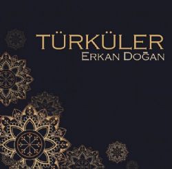 Erkan Doğan Türküler