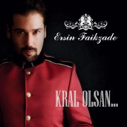Ersin Faikzade Kral Olsan