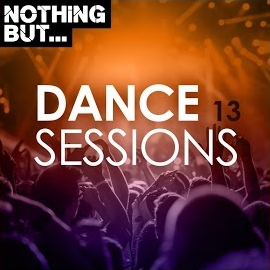 Nothing But Dance Sessions 13