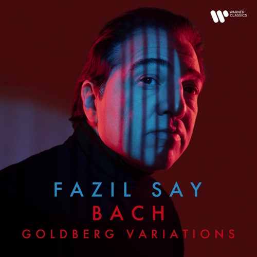Fazil Say Bach Goldberg Variations