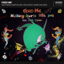 Feed Me Nothing Hurts Like You