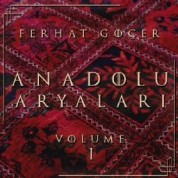 Ferhat Göçer Anadolu Aryaları Vol 1