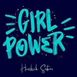 Haschak Sisters Girl Power