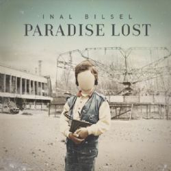 Inal Bilsel Paradise Lost