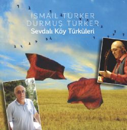 Sevdalı Köy Türküleri