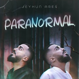 Jeyhun Ares Paranormal