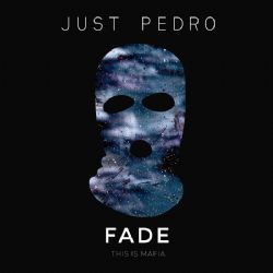 Just Pedro Fade