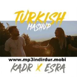 Kadr Turkish Mashup