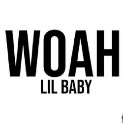 Lil Baby Woah