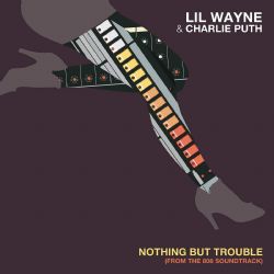 Lil Wayne Nothing But Trouble