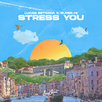 Lucas Estrada Stress You