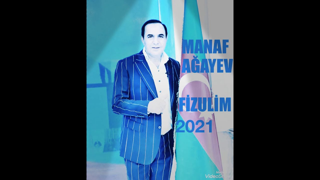 Manaf Ağayev Füzulim