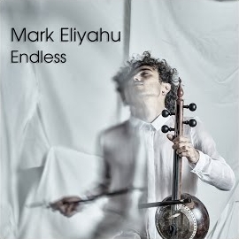 Mark Eliyahu Endless