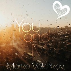 Marko Volchkov You And Me