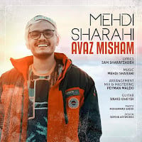 Mehdi Sharahi Avaz Misham