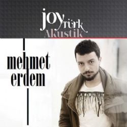 Mehmet Erdem Joytürk Akustik