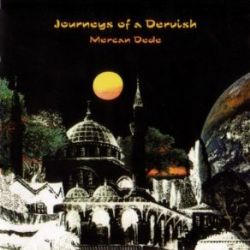 Mercan Dede Journeys Of A Dervish