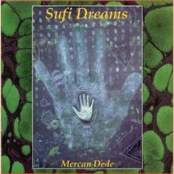 Mercan Dede Sufi Dreams