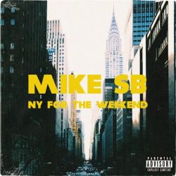 Mike SB NY For The Weekend